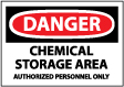 Danger - Chemical Storage Area Authorized Personnel Only Sign