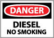 Danger - Diesel No Smoking Sign