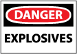 Danger - Explosives Sign