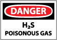 Danger - H2S Poisonous Gas Sign