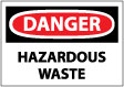 Danger - Hazardous Waste Sign